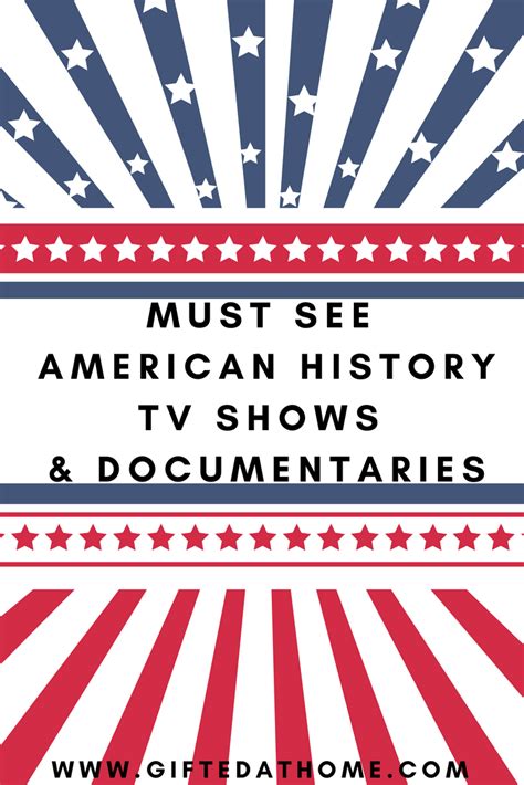 American History Documentaries & TV Shows Worth Watching - Gifted at Home