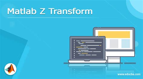 Matlab Z Transform | Examples of Matlab Z Transform