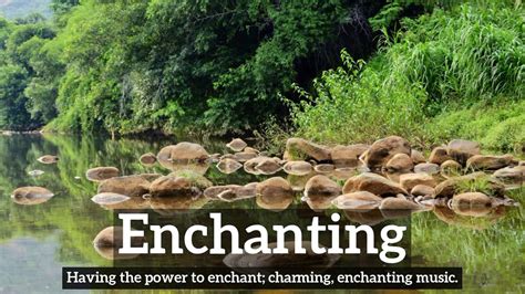 Enchantingly Definition 