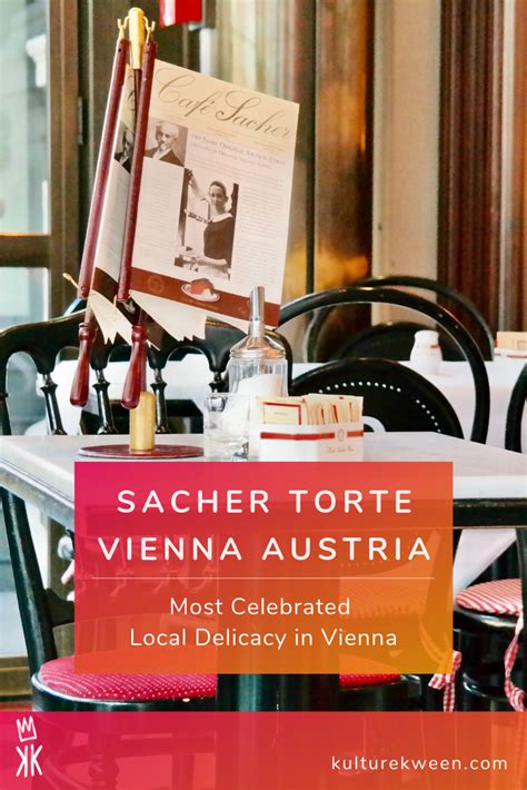 Sacher Torte The Celebrated Vienna Local Delicacy - Kulture Kween