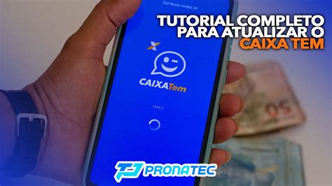 Tutorial completo para ATUALIZAR o Caixa Tem Evite perder seus benefícios