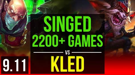 Singed Vs Kled Top 2200 Games 3 Early Solo Kills Kda 5214 Na