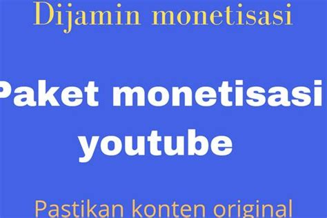 Paket Monetisasi YouTube Murah 1000 Subscriber 4000 Jam Tayang