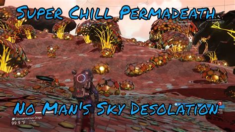 No Mans Sky 261 Desolation Super Chill Permadeath Building The