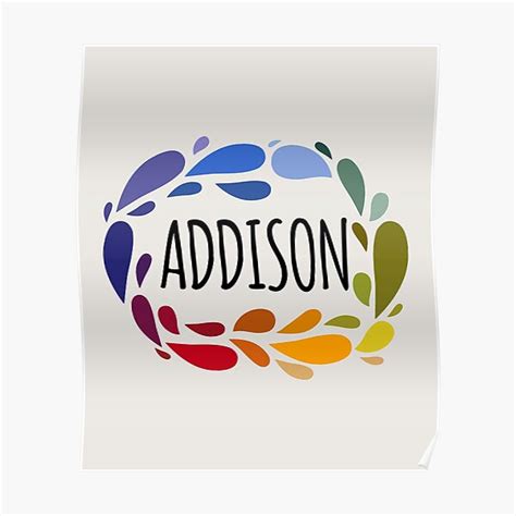 Addison Names For Wife Daughter And Girl Poster For Sale By