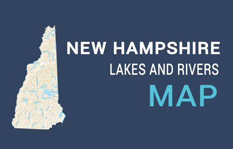 New Hampshire Lakes and Rivers Map - GIS Geography