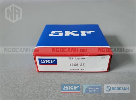 Vòng bi SKF 6305-2Z chính hãng, Đại lý ủy quyền vòng bi SKF chính hãng
