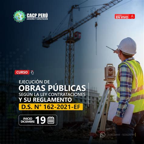 CACP Perú Curso Ejecución De Obras Públicas Según La Ley De