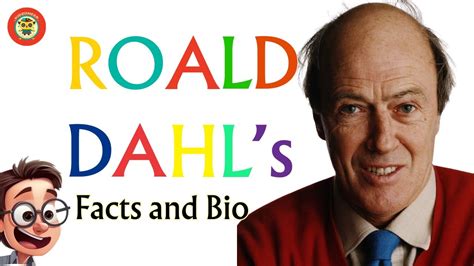Interesting Facts About Roald Dahl 100% Genuine | gbu-presnenskij.ru