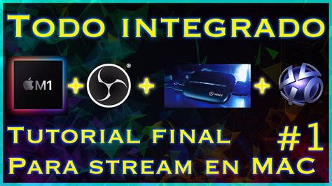 Obs Para Mac M Capturadora Elgato Play Station Integrado Desde Cero