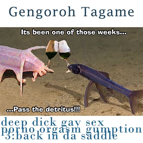 Deep Dick Gay Sex Porno Orgasm Gumption 3 Back In Da Saddle Gengoroh Tagame