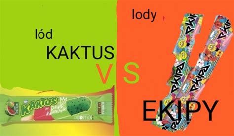 L D Kaktus Vs Lody Ekipy Zdrappka Samequizy