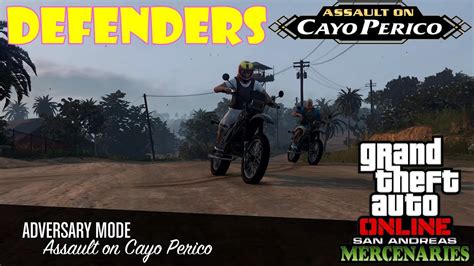 Assault On Cayo Perico Defenders San Andreas Mercenaries Update Dlc