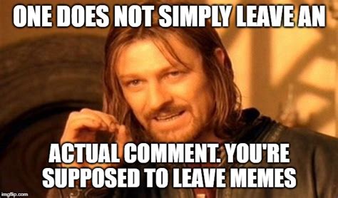 One Does Not Simply Meme Imgflip