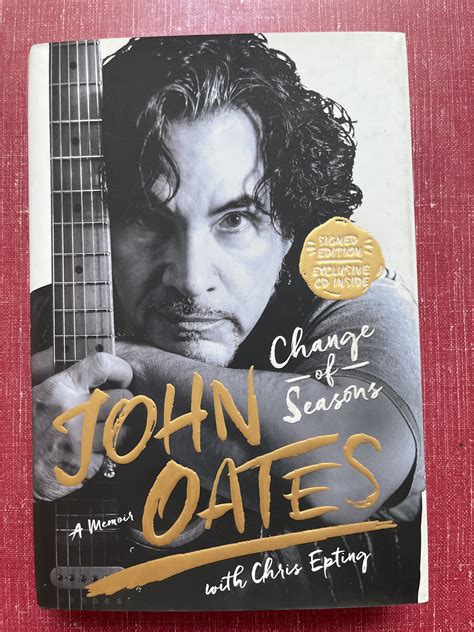 Change of Seasons: A Memoir by John Oates with Chris Epting: New