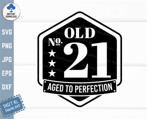 Old Number 21 Aged To Perfection Svg Old Number 21 Svg Twenty First