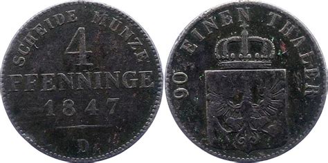 Brandenburg Preußen 4 Pfennig 1847 D Friedrich Wilhelm IV 1840 1861