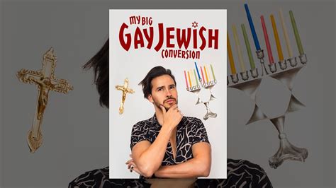My Big Gay Jewish Conversion Youtube