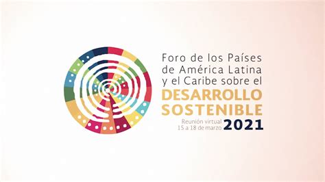 Países De América Latina Y El Caribe Reivindican El Foro De Desarrollo