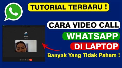 Cara Video Call Whatsapp Di Laptop Simpel Dan Praktis Youtube