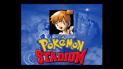 Pok Mon Stadium Gym Leader Castle Misty Cerulean Gym Youtube