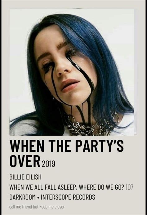 Pin On Poster Musik In When The Partys Over Billie Eilish When