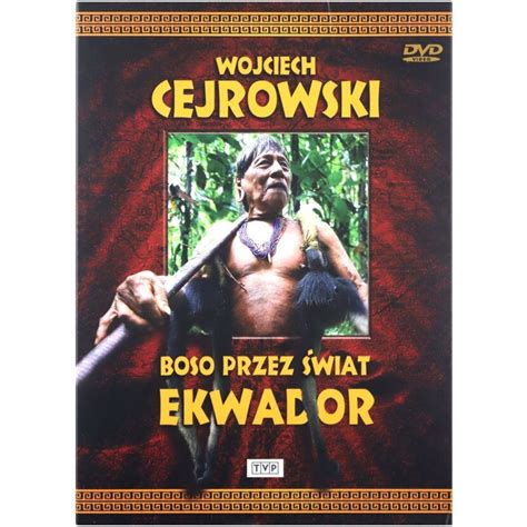 Boso Przez Wiat Ekwador Wojciech Cejrowski Dvd Emag Ro