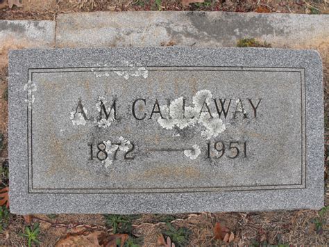 Abner Mell Callaway Find A Grave Memorial