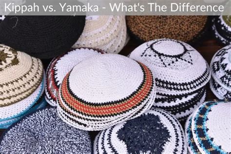 Kippah vs. Yamaka - What's The Difference - Best Mitzvahs