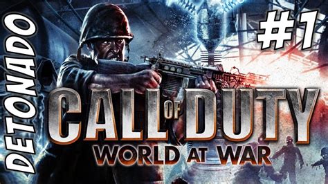 Call Of Duty World At War Detonado Parte 01 YouTube