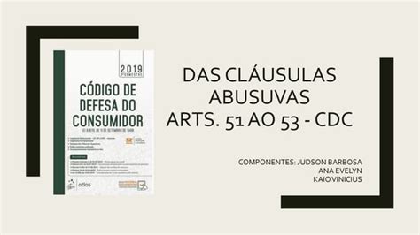 Alem Das Clausulas Abusivas Nos Contratos De Consumo - Das Cláusulas Abusivas D. Consumidor | PPTX