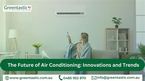 Future Of Air Conditioning Innovations And Trends Melbourne