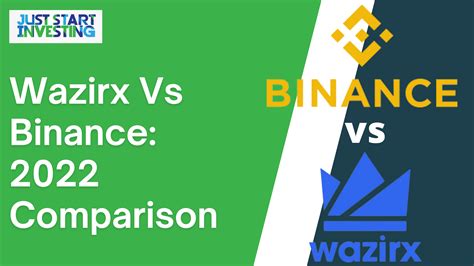 Wazirx Vs Binance Comparison Just Start Investing