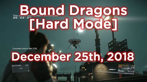 MGSV Bound Dragons FOB Hard Mode December 25th 2018 ALL TASKS