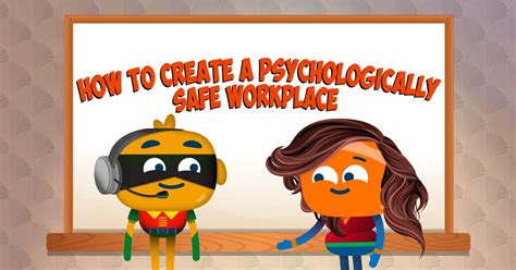 Creating A Psychologically Safe Workplace Talentlibrary