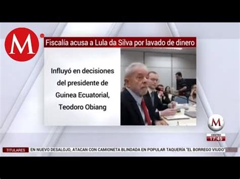 Fiscalía acusa a Lula da Silva por lavado de dinero YouTube