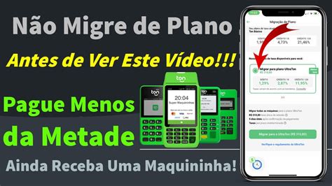 Veja Como Migrar De Plano Ton Youtube