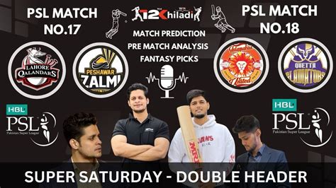 LAH Vs PES ISL Vs QUE PES Vs LAH QUE Vs ISL Match Prediction