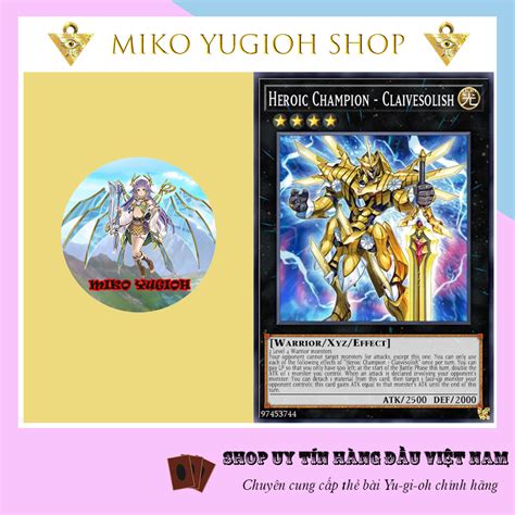 Miko Yugioh Thẻ Bài Yugioh Chính Hãng Tiếng Nhật Heroic Champion Claivesolish Difo