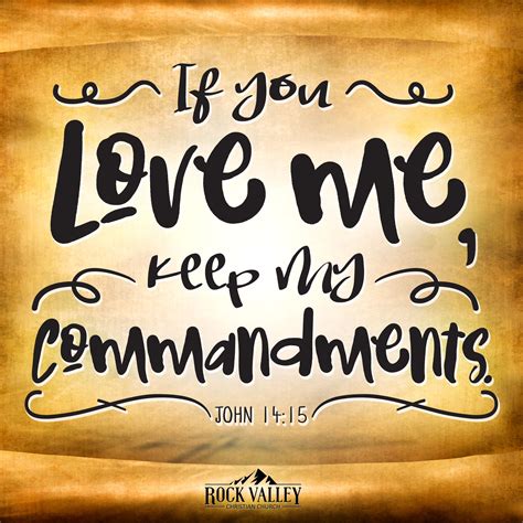 John 14 15 If You Love Me Keep My Commandments Inspirational Bible