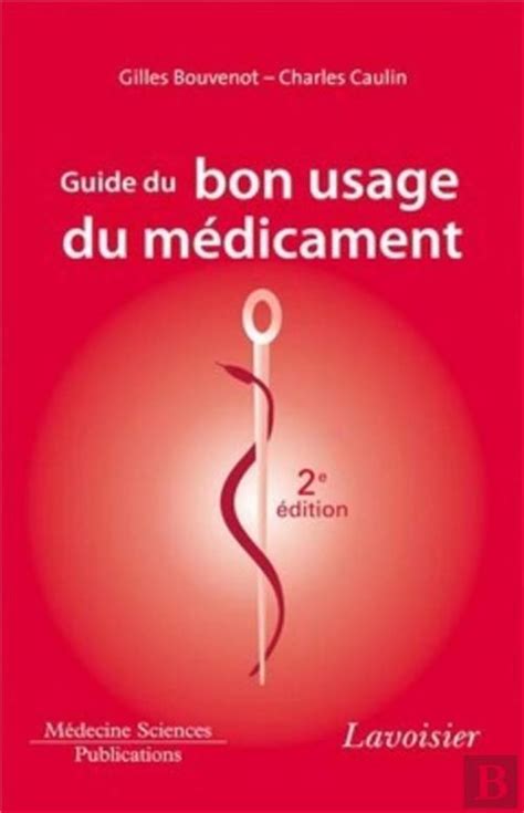 Guide Du Bon Usage Du Medicament Edition Charles Caulin Livro