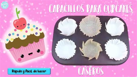 Como Hacer Capacillos Pirotines O Capsulas Para Cupcakes Diy De