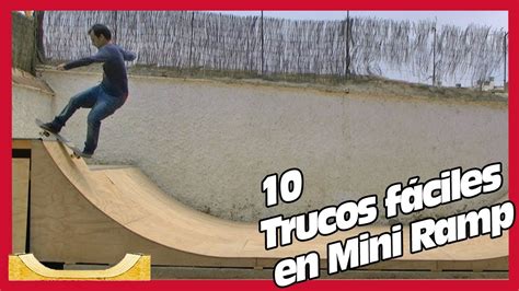 10 Trucos De Skate De Mini Ramp Para Principiantes YouTube