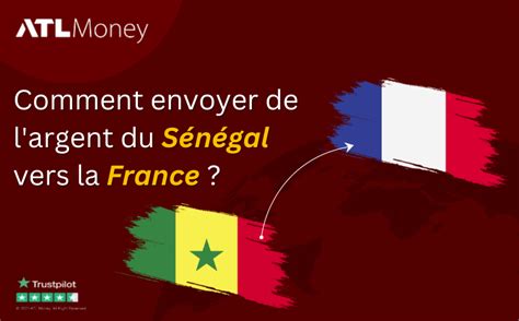 Comment envoyer de largent du Sénégal vers la France