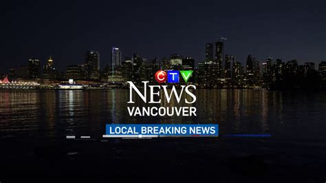 Ctv News Vancouver Image Extended Youtube