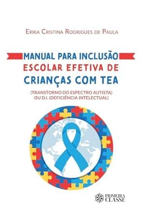 Buy Manual Para Inclus O Escolar Efetiva De Crian As Tea