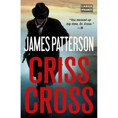 Criss Cross Alex Cross Novels Large Print By James Patterson