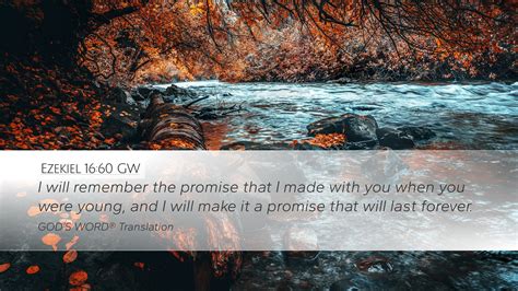 Ezekiel Gw Desktop Wallpaper I Will Remember The Promise That I