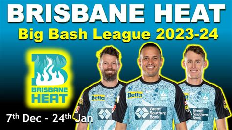 Brisbane Heat Squad For Bbl 2023 24 Big Bash League 2023 All Team Squad Youtube