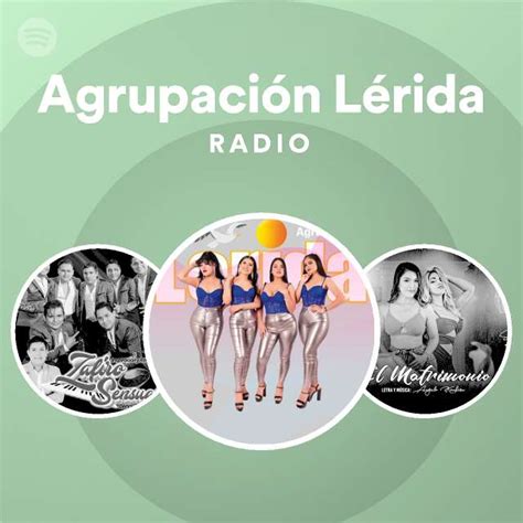 Agrupación Lérida Radio playlist by Spotify Spotify